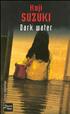 Dark Water 11 cm x 18 cm - Fleuve Noir