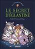 Les voyages de Kaël Tome 2 : Le secret d'Eglantine A4 Couverture Rigide - Delcourt