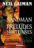 Sandman, Préludes & Nocturnes 