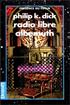 Radio libre Albemuth Format Poche - Denoël