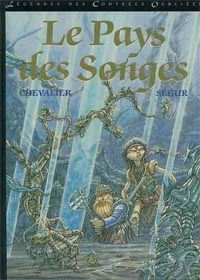 Le Pays des songes Le Pays des songes