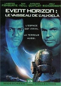 Event Horizon, le vaisseau de l'au-delà Event Horizon, le vaisseau de l'au-delà