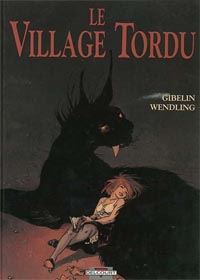 Le Village tordu