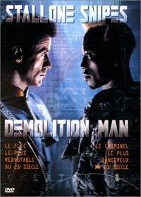 Demolition Man Demolition Man