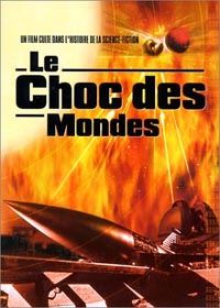 Le Choc des mondes Le Choc des mondes