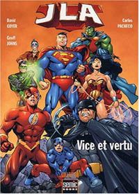 JLA : La  Ligue de Justice : JLA : Numéro spécial -  Vice & Vertu