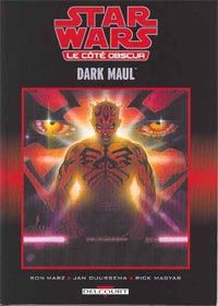 Dark Maul : Star Wars : Le Côté obscur : Darth Maul