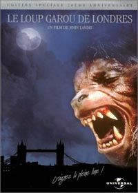 Le Loup-garou de Londres : Le loup Garou de Londres : Edition speciale