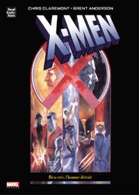 Dieu crée, l'homme détruit : Graphic Novel : X-Men - 1