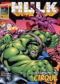 Hulk : Semic/Marvel France : 46- Le monde du cirque Hulk : Semic/Marvel France : 46- Le monde du cirque