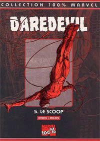 5 . Le scoop : Daredevil 100% Marvel: Le Scoop