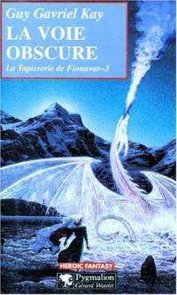 La voie obscure La voie obscure