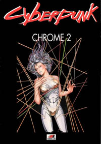 Cyberpunk 2020 2ème édition : Chrome 2
