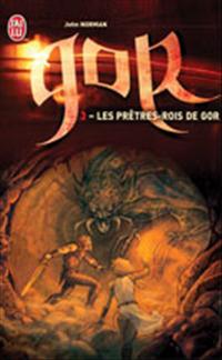 Les Prêtres-Rois de Gor
