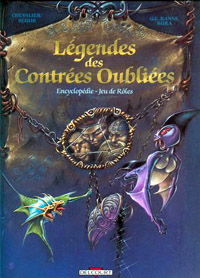 Légendes des Contrées Oubliées Légendes des Contrées Oubliées