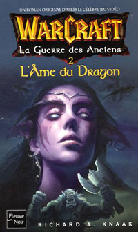 La Guerre des Anciens : Tome 2, L'Ame du Dragon