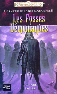 Les Fosses démoniaques/Condamnation : La Guerre de Reine Araignée, T3: Les Fosses démoniaques