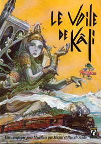 Maléfices 2ème édition : Le Voile de Kâli Maléfices 2ème édition : Le Voile de Kâli