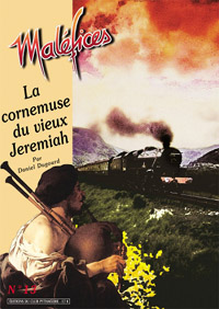 Maléfices 2ème édition : La Cornemuse du Vieux Jeremiah