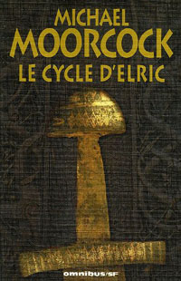Elric des Dragons : Le Cycle d'Elric