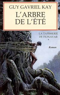 L'Arbre de l'été : L'Arbre de l'Eté