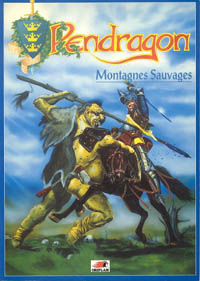 Pendragon 3ème édition : Les Montagnes Sauvages