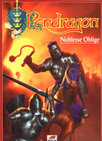 Pendragon 3ème édition : Noblesse Oblige