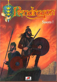 Pendragon 3ème édition : Saxons !