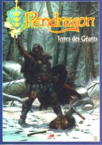 Pendragon 3ème édition : Terre des Géants Pendragon 3ème édition : Terre des Géants