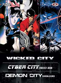 Wicked City / Cyber City / Demon City