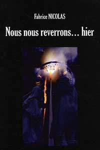 Nous nous reverrons... hier Nous nous reverrons... hier