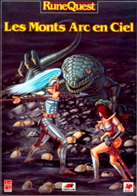 RuneQuest 3ème édition : Les Monts Arc en Ciel RuneQuest 3ème édition : Les Monts Arc en Ciel
