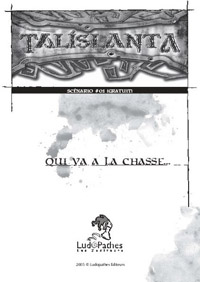 Talislanta 4ème édition : Qui Va à la Chasse...