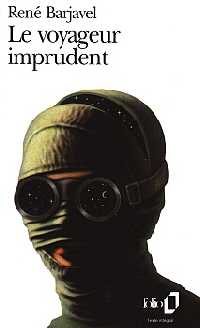 Le voyageur imprudent Le voyageur imprudent