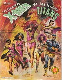 5 - Les étranges X-Men et les jeunes Titans 5 - Les étranges X-Men et les jeunes Titans