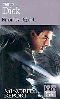 Minority report et autres récits