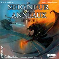 Le Seigneur des Anneaux: le duel : Le Seigneur des Anneaux - Le Duel