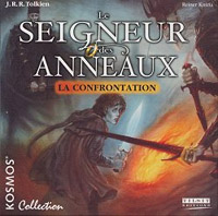 Le Seigneur des Anneaux: la Confrontation : Le Seigneur des Anneaux - La Confrontation