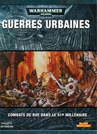 Warhammer 40000 4ème édition : Livret Guerre Urbaine