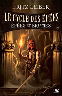 Epées et brumes