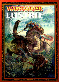 Warhammer Battle : Warhammer Contrée Lustrie Warhammer Battle : Warhammer Contrée Lustrie