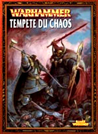 Warhammer Battle : Tempête du Chaos Warhammer Battle : Tempête du Chaos