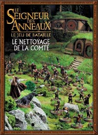 Le Seigneur des Anneaux, le jeu de bataille : Le Nettoyage de la Comté Le Seigneur des Anneaux, le jeu de bataille : Le Nettoyage de la Comté