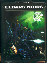 Warhammer 40000 4ème édition : Codex Eldars Noirs