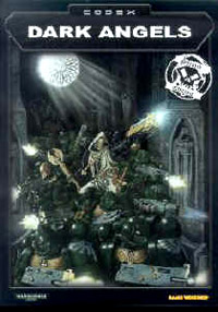 Warhammer 40000 4ème édition : Codex Dark Angels Warhammer 40000 4ème édition : Codex Dark Angels