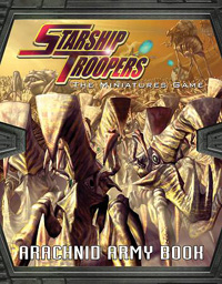Starship Troopers : Arachnid Army Book Starship Troopers : Arachnid Army Book