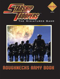 Starship Troopers : The Roughnecks Army Book