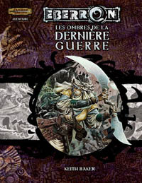 Eberron - Système D20 : Les ombres de la dernière guerre