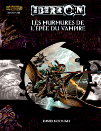 Eberron - Système D20 : Les Murmures de l'épée du Vampire