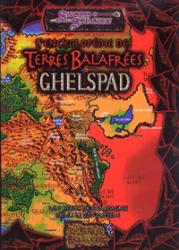 Les Terres Balafrées - Système D20 : L'Encyclopédie de Ghelspad Les Terres Balafrées - Système D20 : L'Encyclopédie de Ghelspad